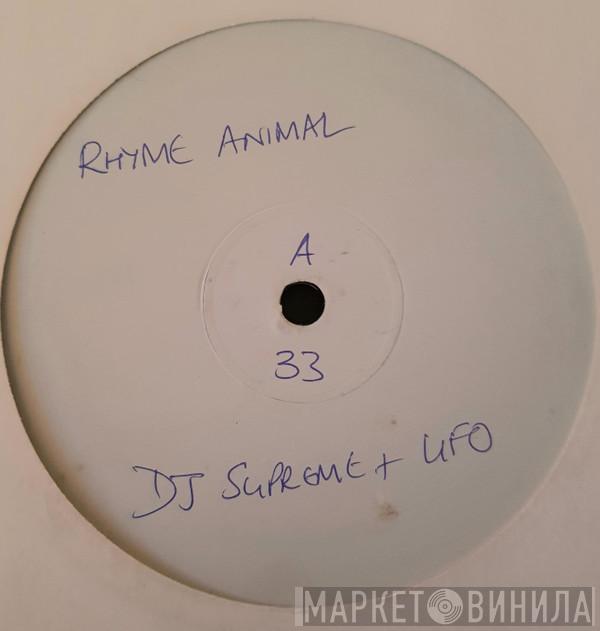 Supreme & UFO - Rhyme Animal / Invisible