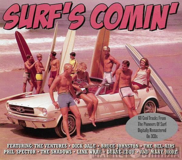  - Surf's Comin'