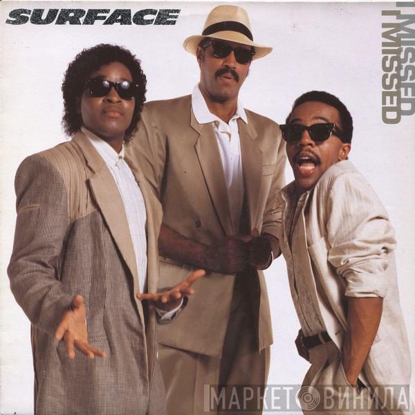 Surface - I Missed