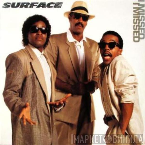 Surface - I Missed