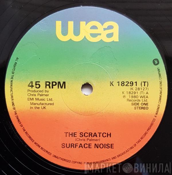  Surface Noise  - The Scratch