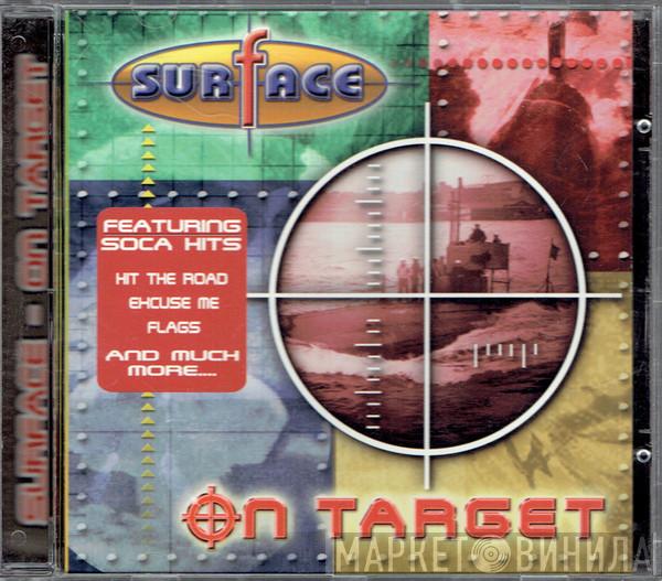 Surface  - On Target