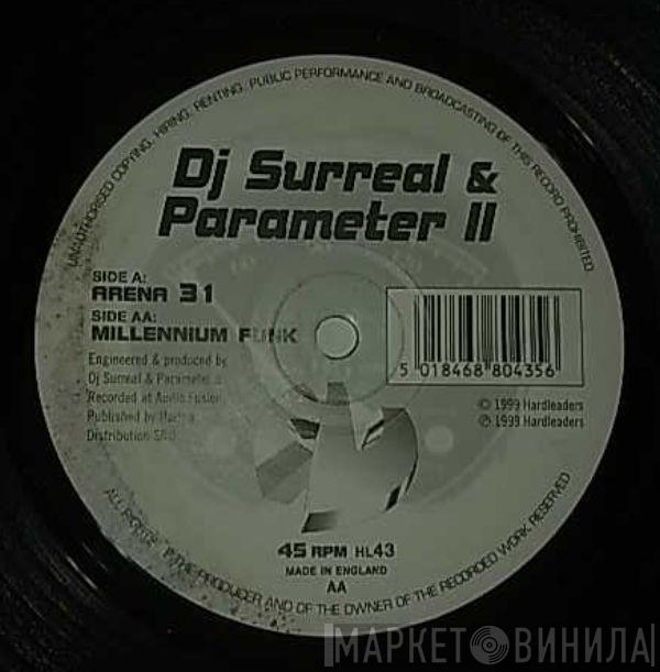 Surreal & Parameter II - Arena 31 / Millennium Funk