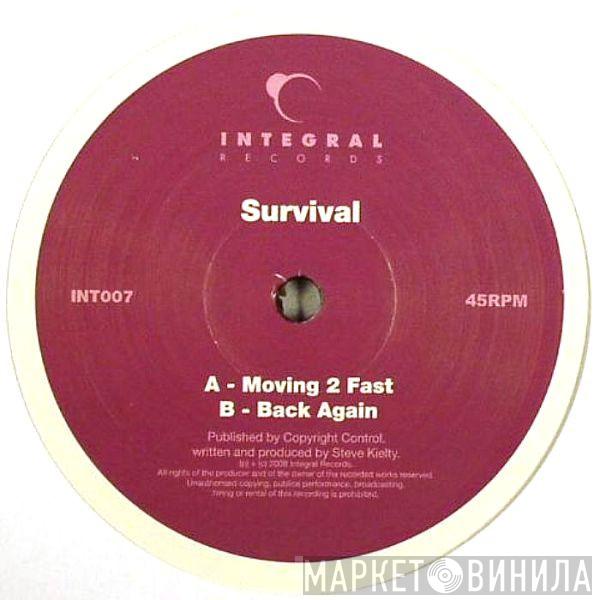  Survival   - Moving 2 Fast / Back Again