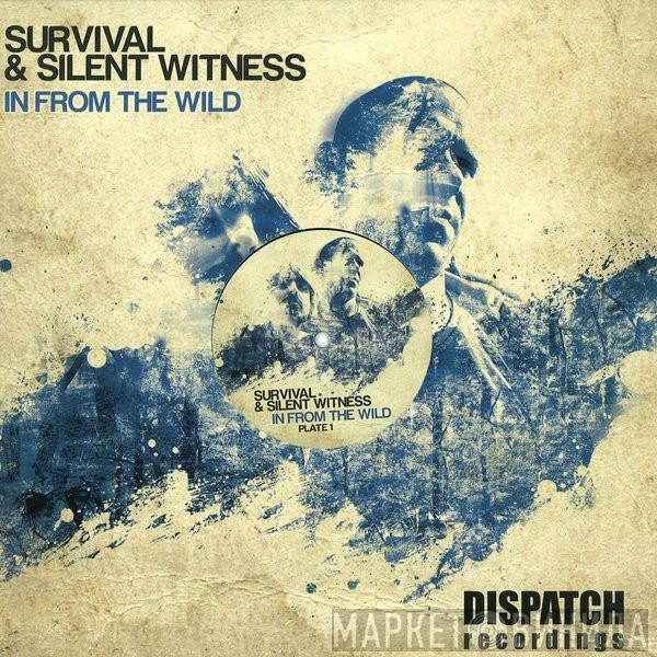 Survival & Silent Witness - In From The Wild (Plate 1)