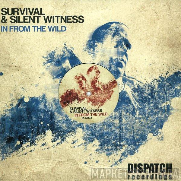 Survival & Silent Witness - In From The Wild (Plate 2)