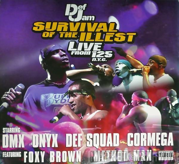  - Survival Of The Illest (Live From 125 N.Y.C.)