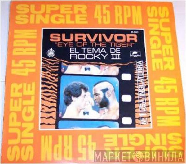  Survivor  - Eye Of The Tiger (From Rocky III)