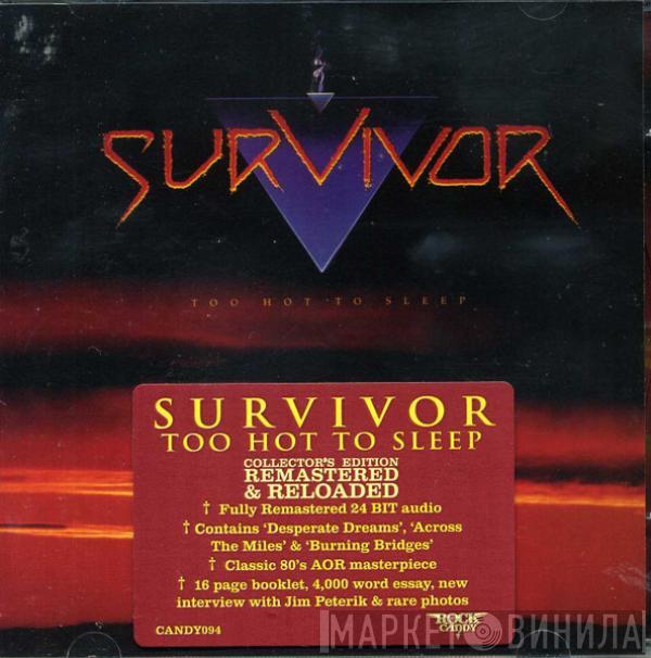 Survivor - Too Hot To Sleep