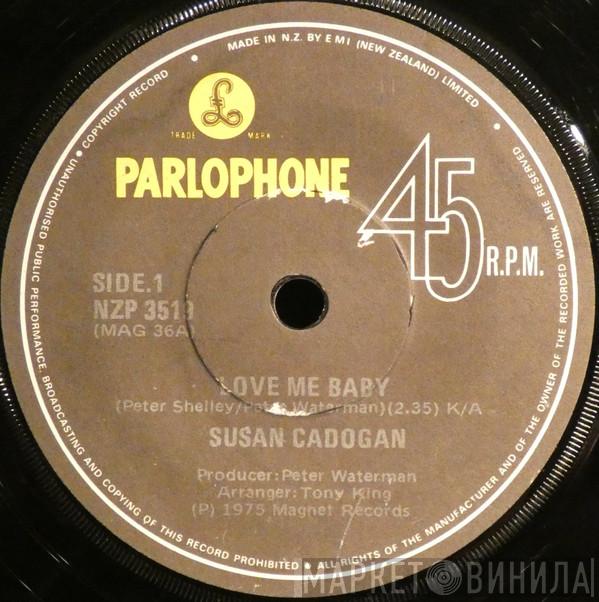  Susan Cadogan  - Love Me Baby
