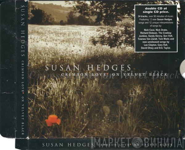 Susan Hedges - Crimson Love On Velvet Black