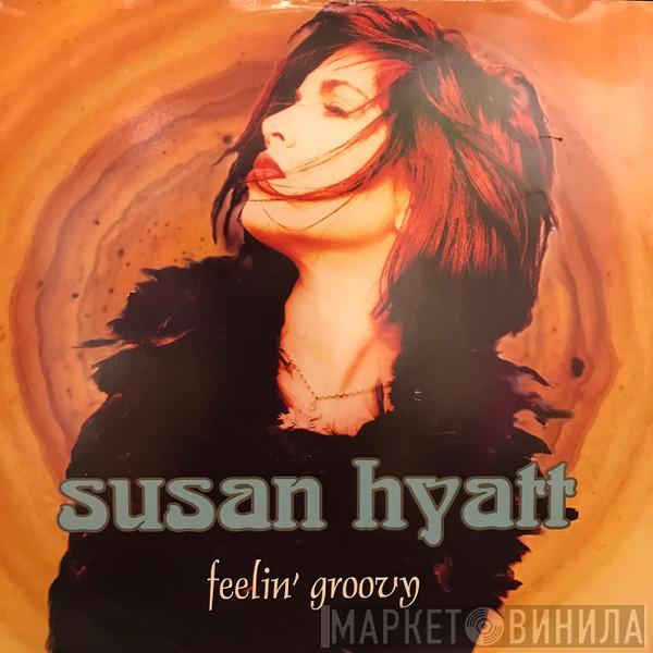 Susan Hyatt - Feelin' Groovy