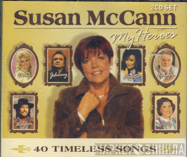 Susan McCann - My Heroes