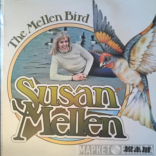 Susan Mellen - The Mellen Bird