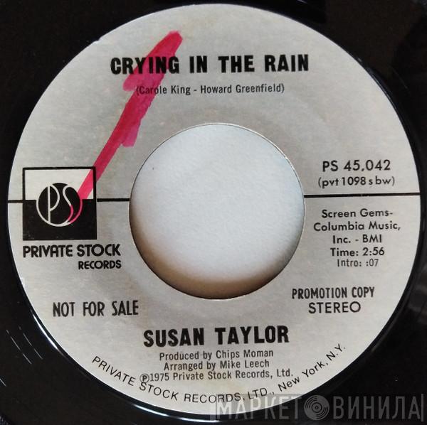 Susan Taylor - Crying In The Rain
