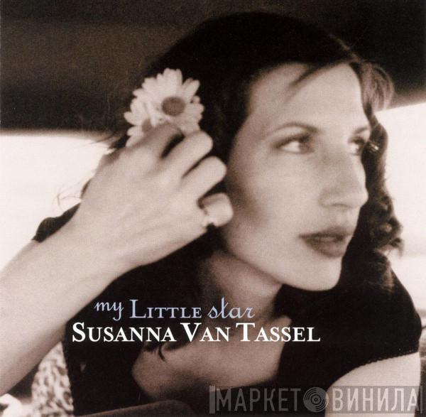 Susanna Van Tassel - My Little Star