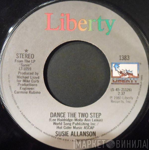 Susie Allanson  - Dance The Two Step / You Never Told Me About Goodbye