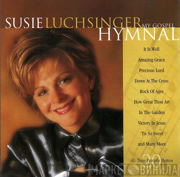 Susie Luchsinger - My Gospel Hymal