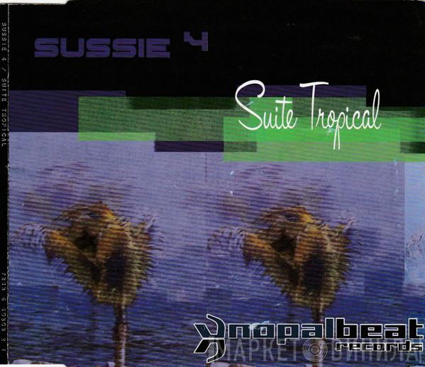  Sussie 4  - Suite Tropical