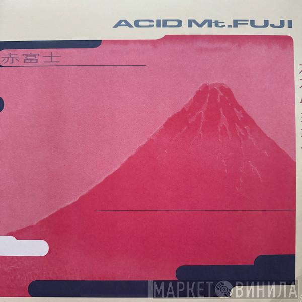 Susumu Yokota - Acid Mt. Fuji = 赤富士