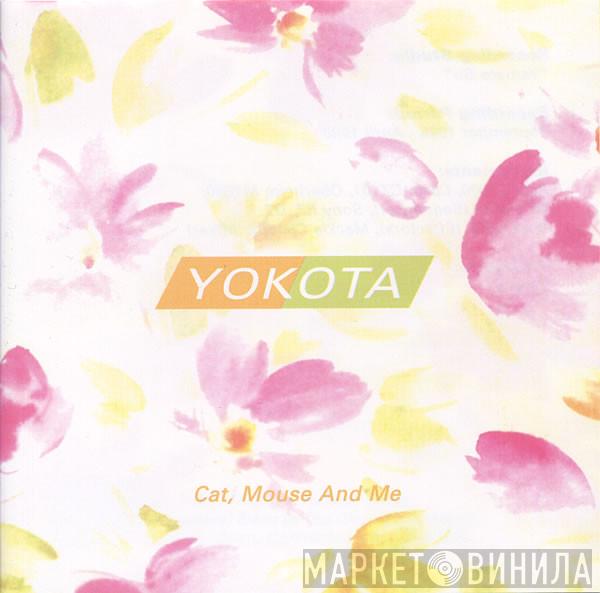  Susumu Yokota  - Cat, Mouse And Me