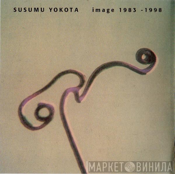  Susumu Yokota  - Image 1983 - 1998