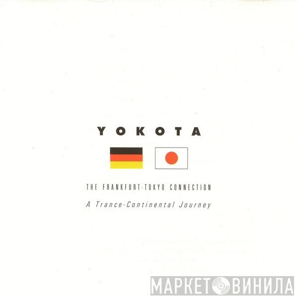  Susumu Yokota  - The Frankfurt-Tokyo Connection