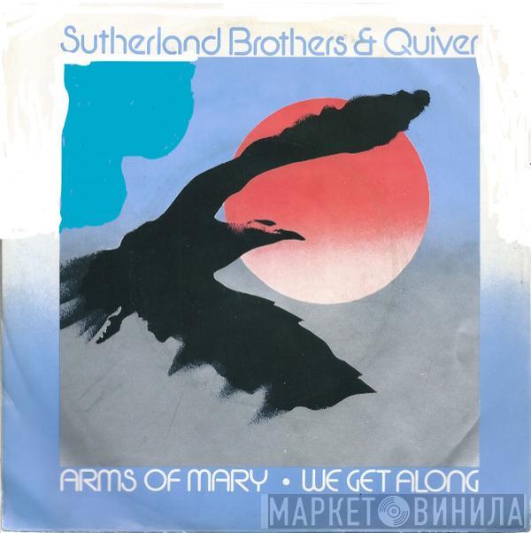 Sutherland Brothers, Quiver - Arms Of Mary
