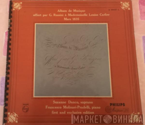 , Suzanne Danco  Francesco Molinari-Pradelli  - Album De Musique - Offert Par G. Rossini A' Mademoiselle Louise Carlier