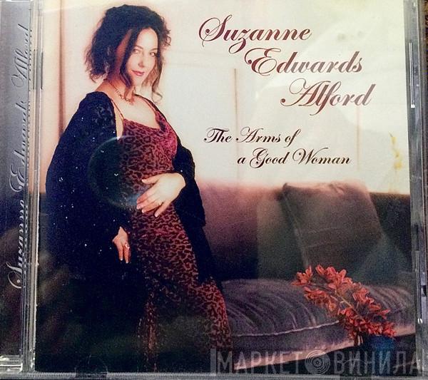 Suzanne Edwards Alford - The Arms Of A Good Woman