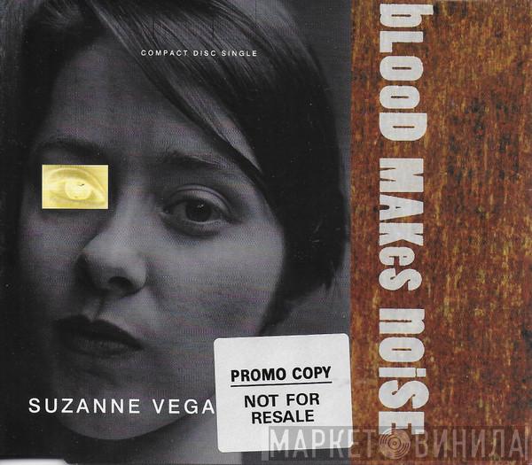 Suzanne Vega - Blood Makes Noise