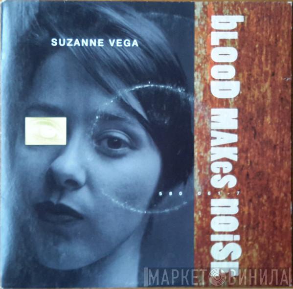  Suzanne Vega  - Blood Makes Noise