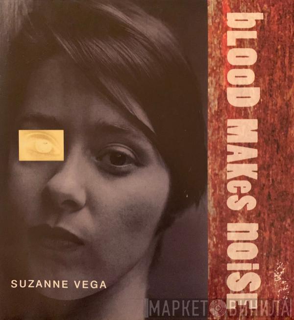 Suzanne Vega - Blood Makes Noise