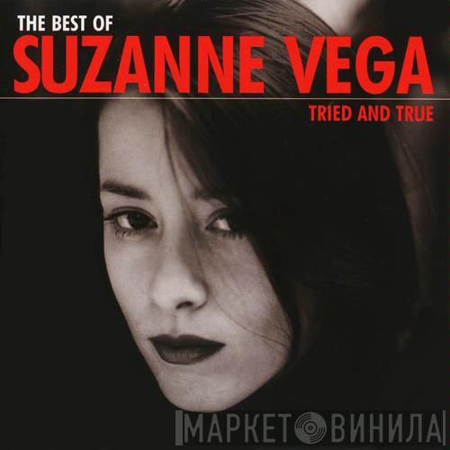 Suzanne Vega - The Best Of Suzanne Vega: Tried And True