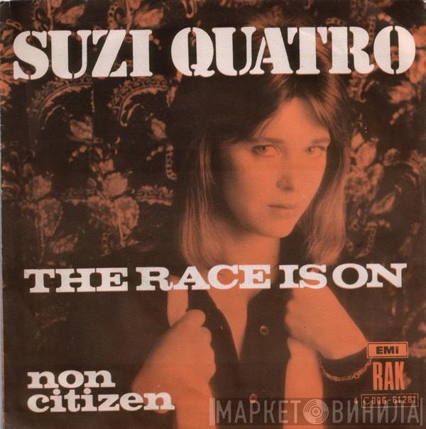  Suzi Quatro  - The Race Is On / Non Citizen