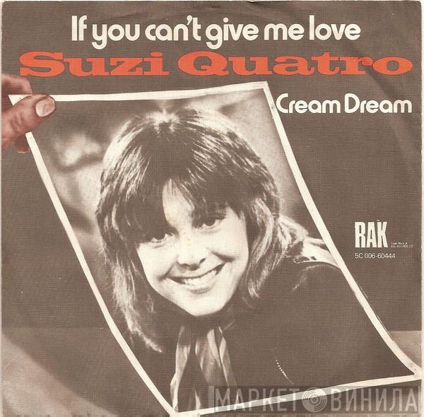  Suzi Quatro  - If You Can't Give Me Love