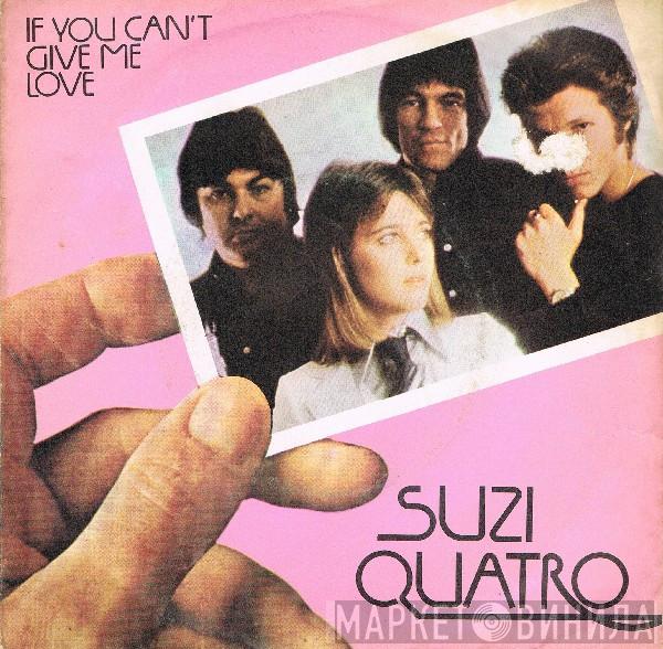  Suzi Quatro  - If You Can't Give Me Love