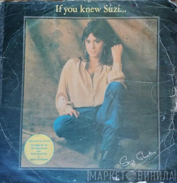  Suzi Quatro  - If You Knew Suzi...