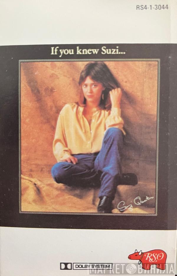  Suzi Quatro  - If You Knew Suzi...