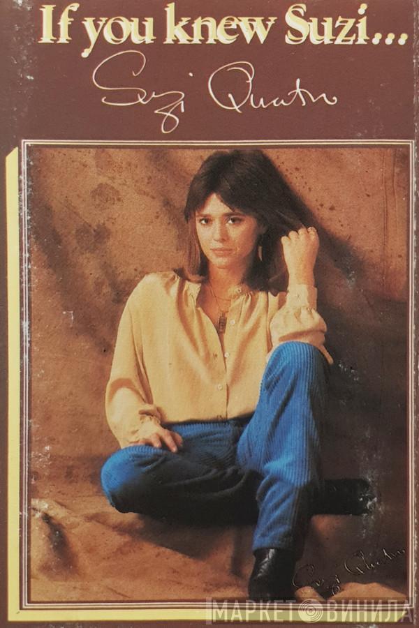 Suzi Quatro - If You Knew Suzi...