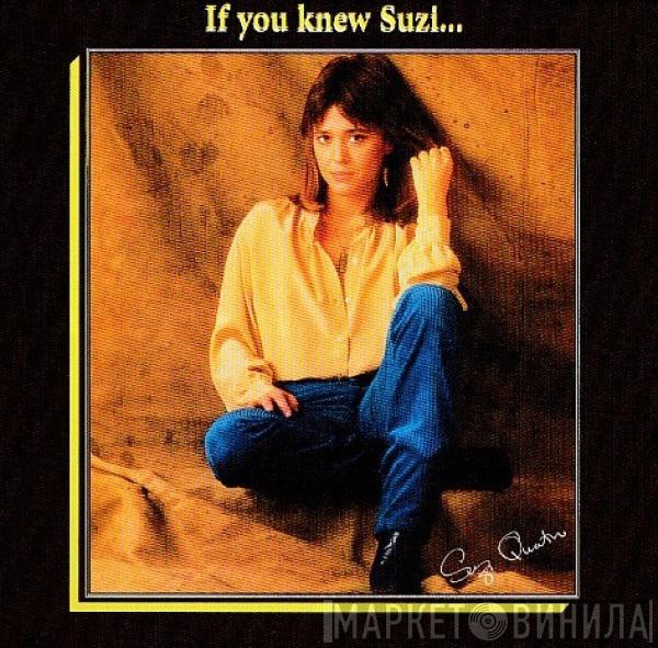  Suzi Quatro  - If You Knew Suzi...