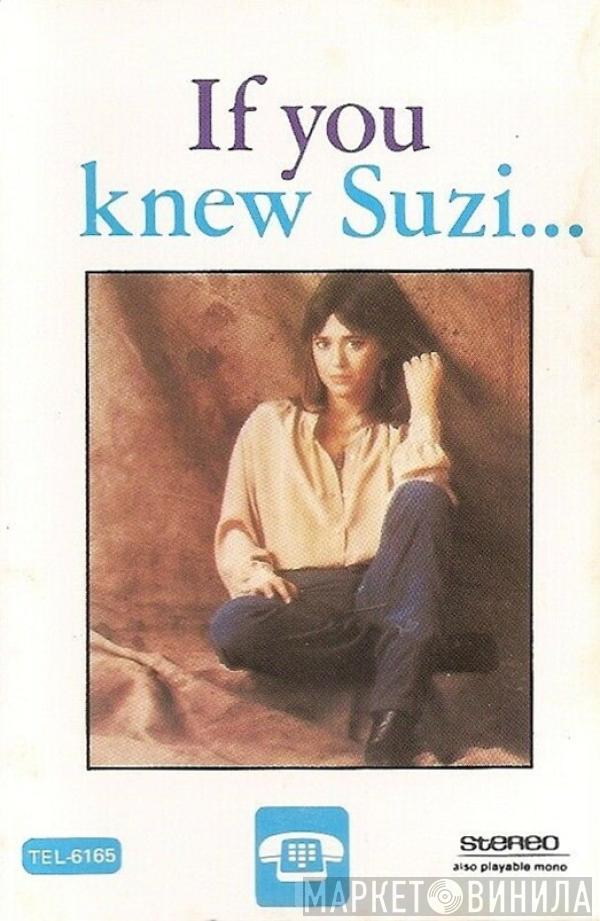  Suzi Quatro  - If You Knew Suzi...