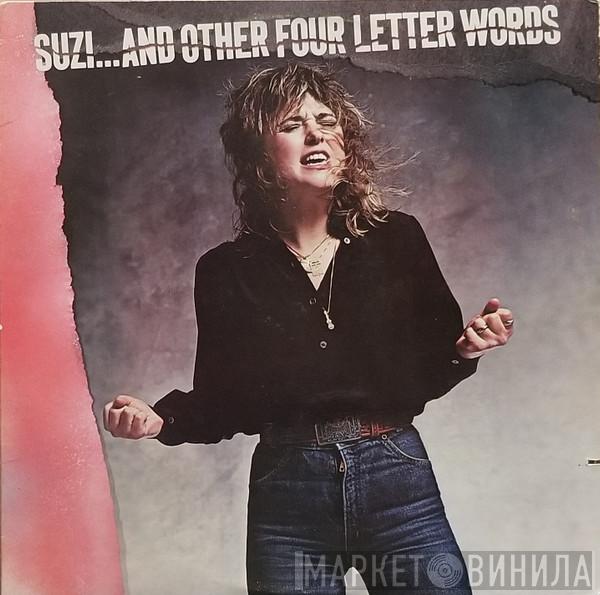  Suzi Quatro  - Suzi... And Other Four Letter Words