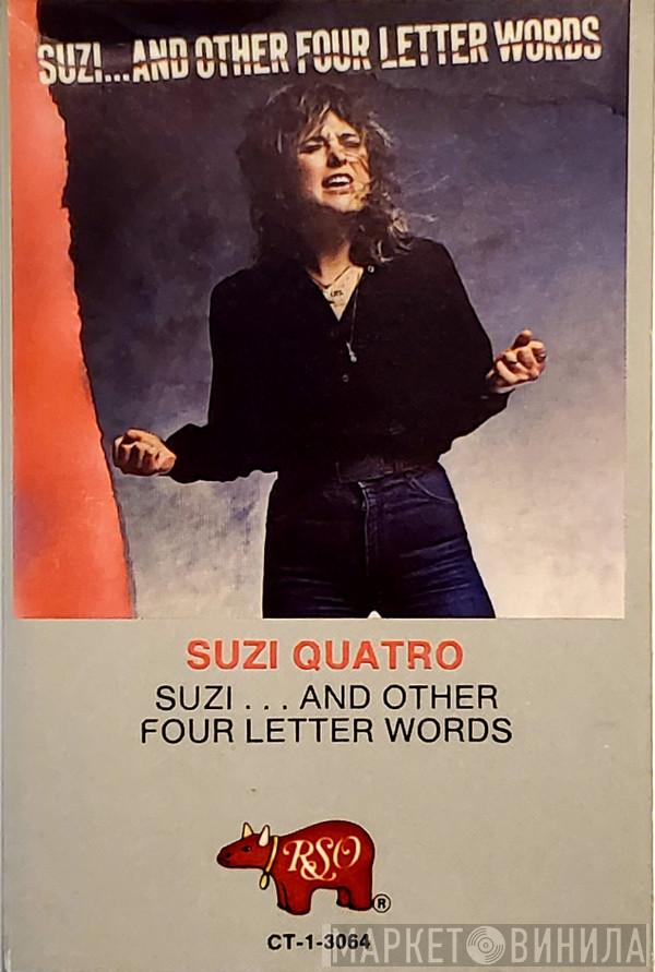  Suzi Quatro  - Suzi...And Other Four Letter Words