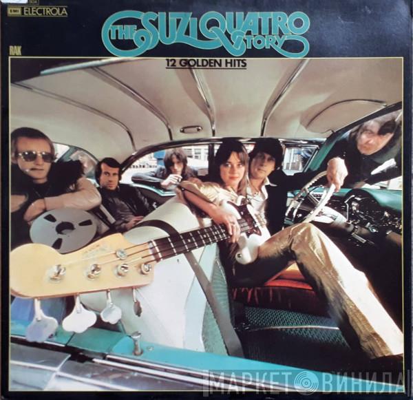  Suzi Quatro  - The Suzi Quatro Story - 12 Golden Hits