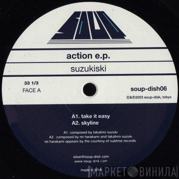 Suzukiski - Action E.P.