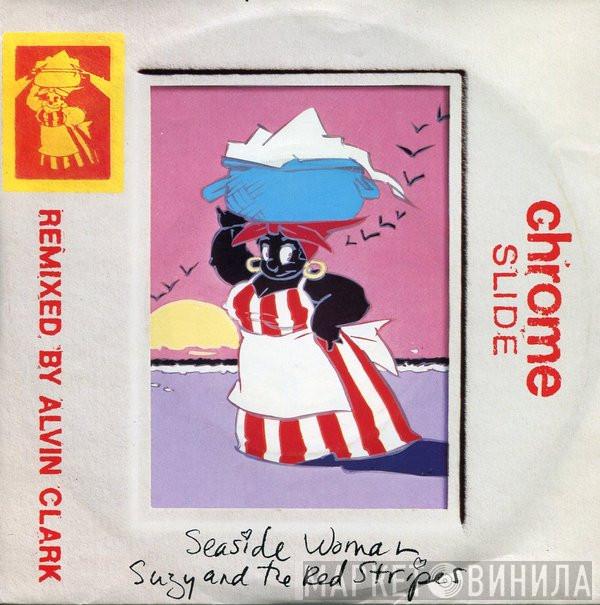  Suzy And The Red Stripes  - Seaside Woman