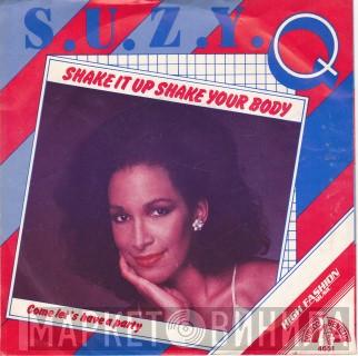  Suzy Q  - Shake It Up, Shake Your Body