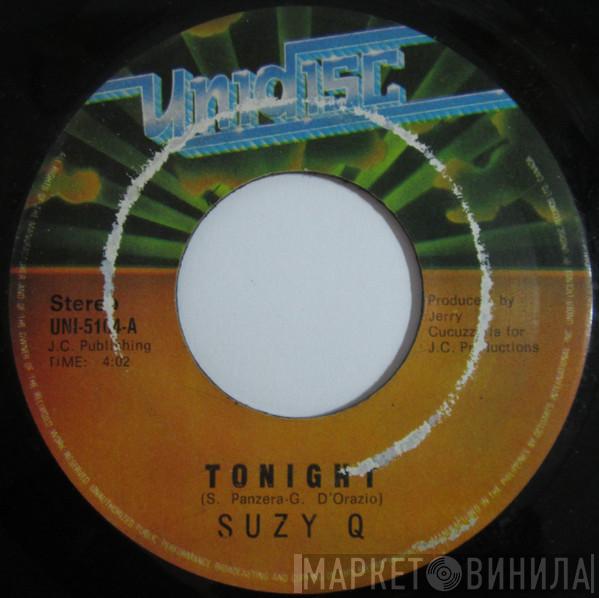  Suzy Q  - Tonight