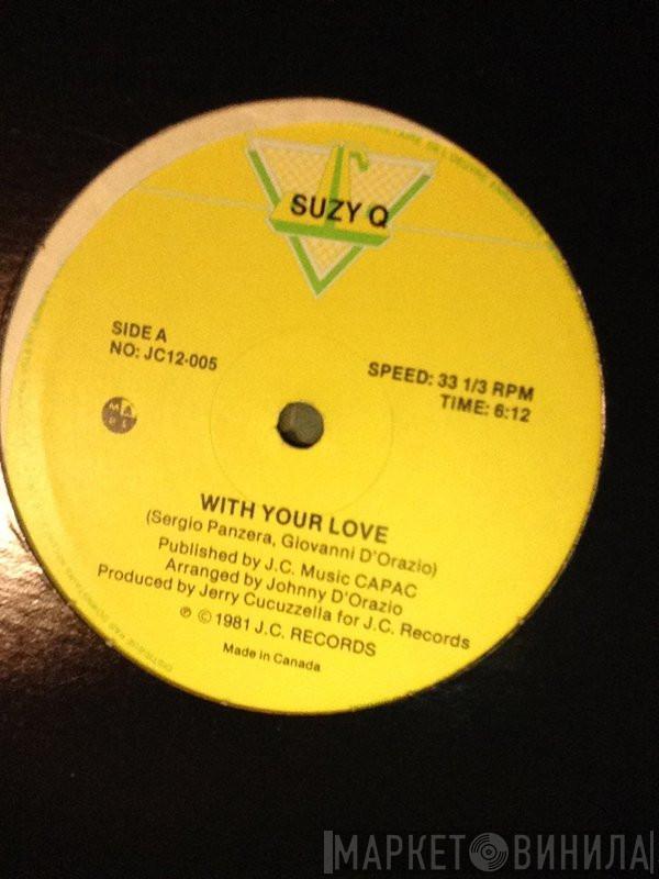  Suzy Q  - With Your Love